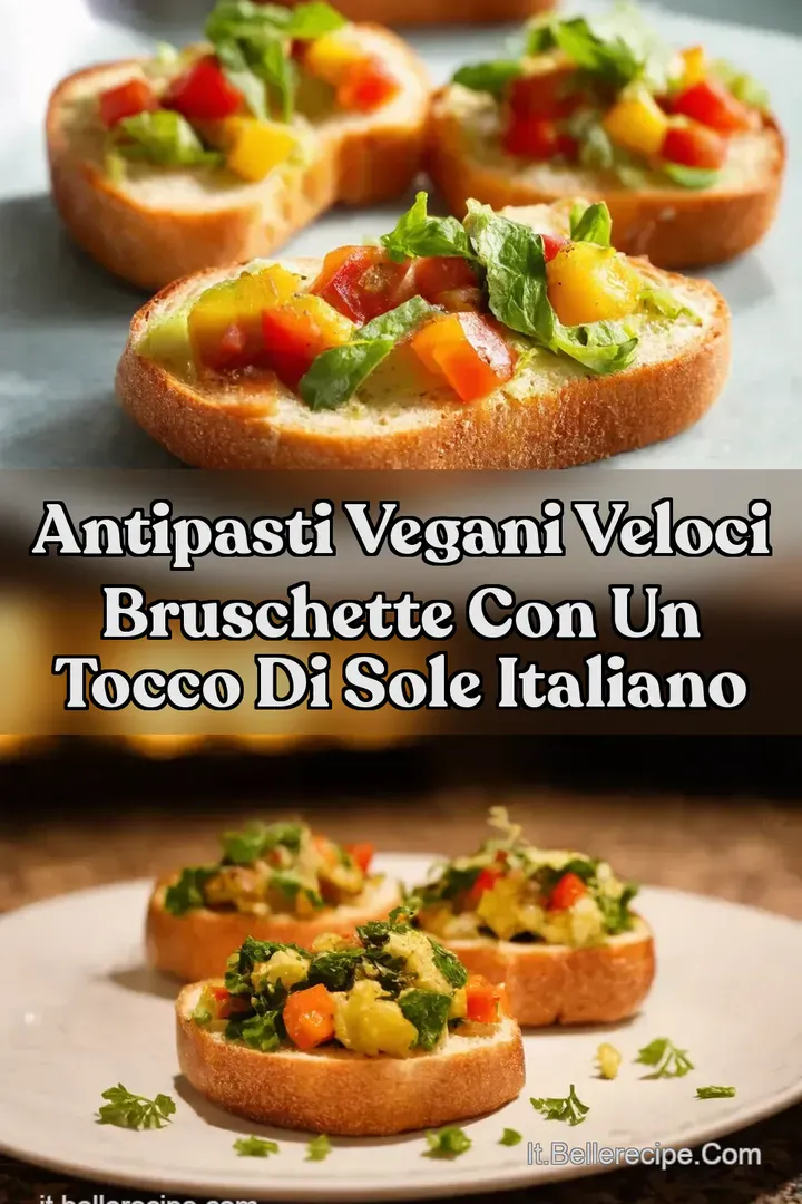 Antipasti Vegani Veloci Bruschette con un Tocco di Sole Italiano