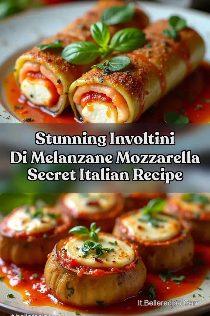 Stunning Involtini di Melanzane Mozzarella Secret Italian Recipe